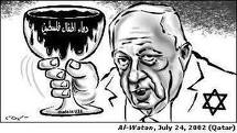 On July 24, 2002 Al Watan from Qatar published a cartoon of Ariel Sharon, then Prime Minister of Israel, drinking from a cup of Palestinian children's blood